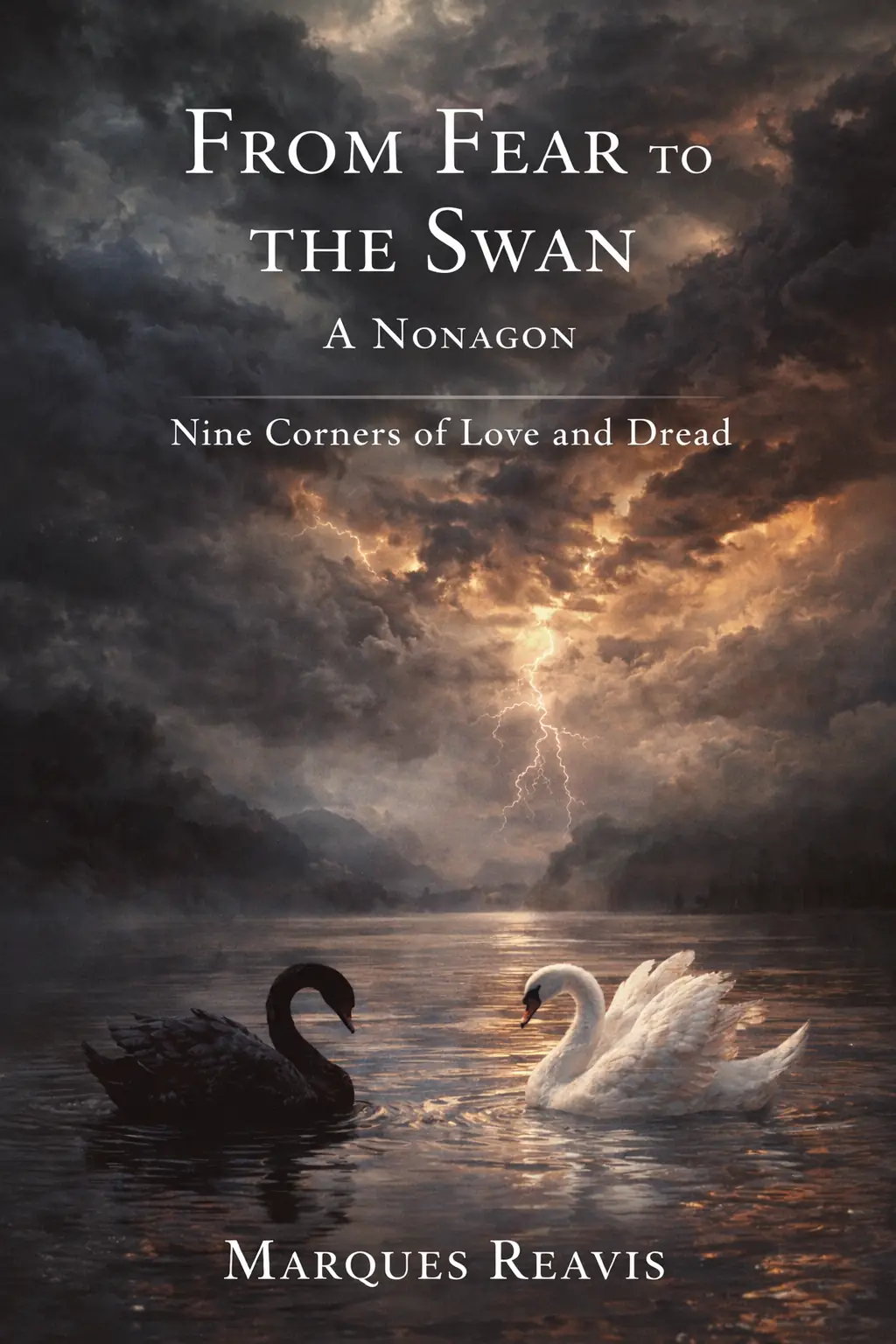 Title: From Fear to the Swan: A Nonagon