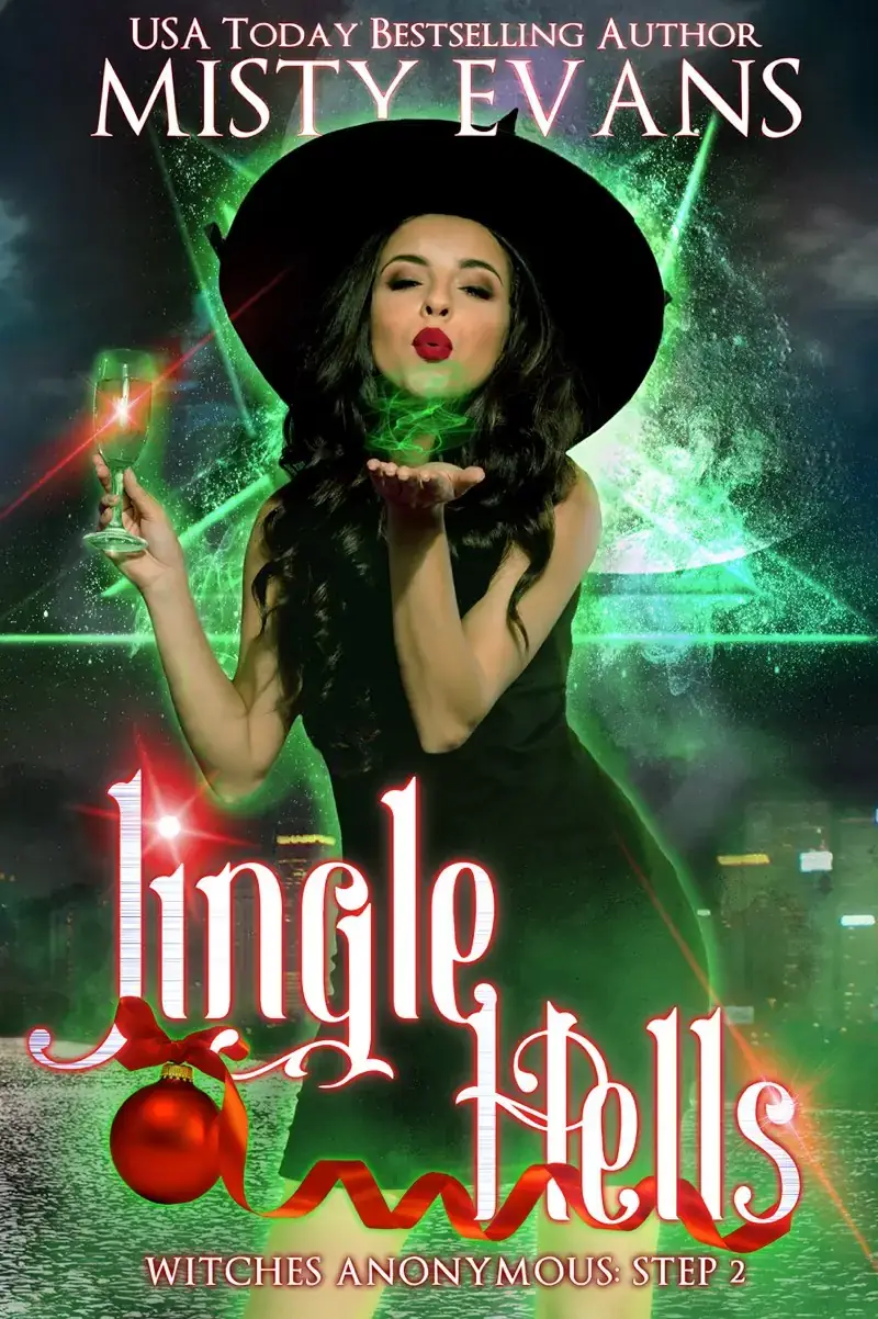 Jingle Hells: Witches Anonymous Paranormal Romance Series, Step 2