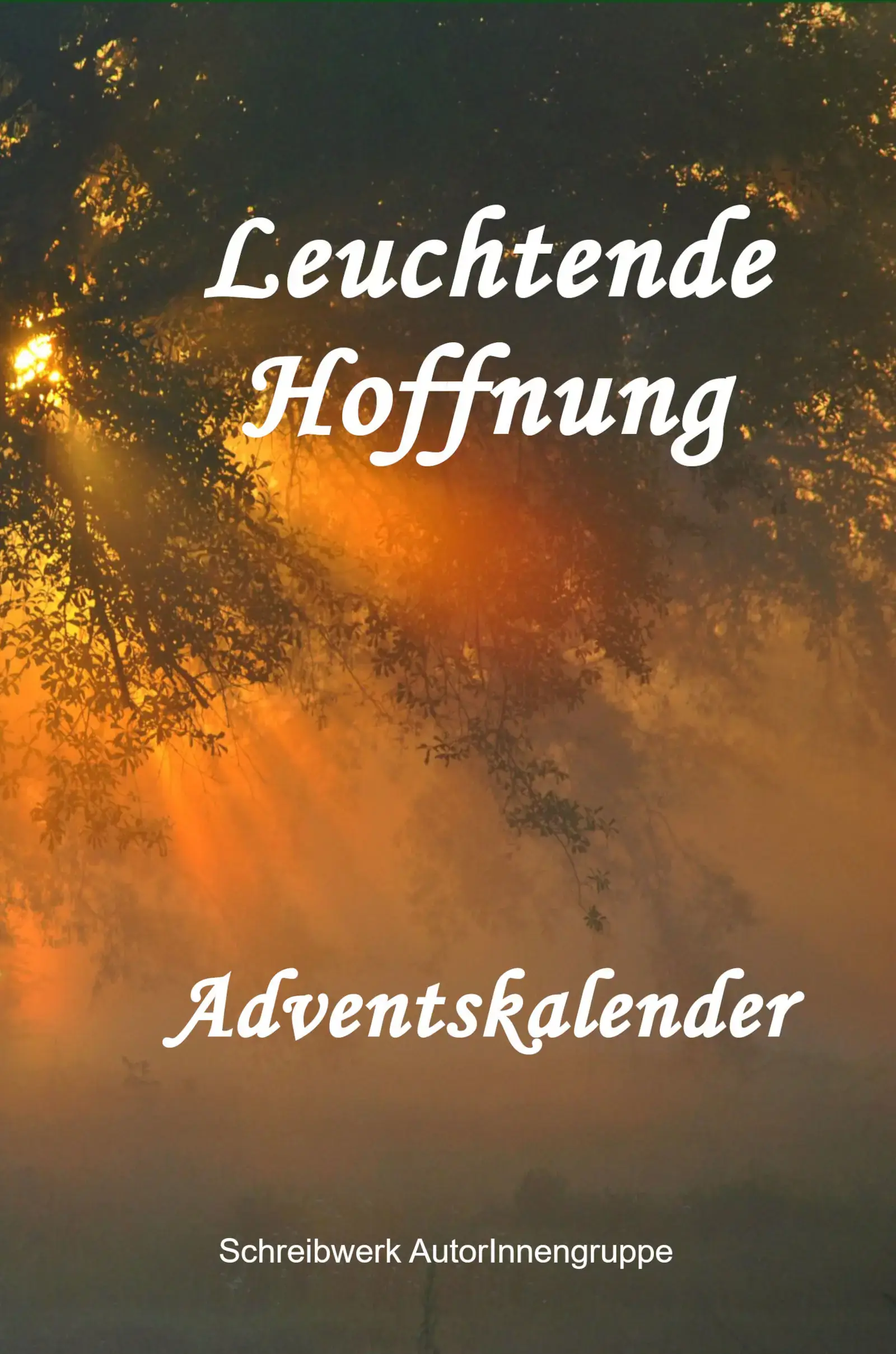 Leuchtende Hoffnung