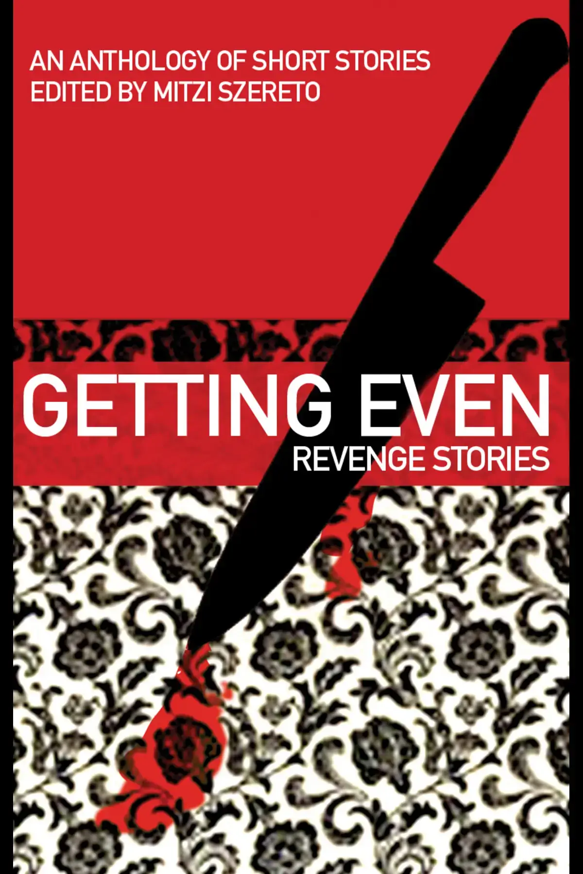 Getting Even: Revenge Stories