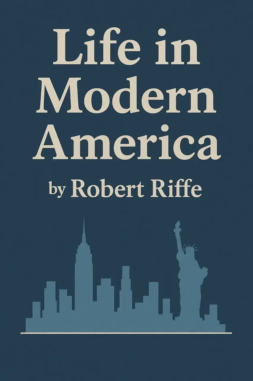 Life in Modern America