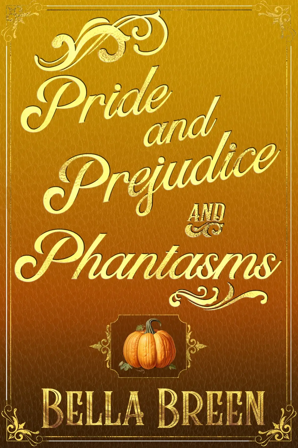 Pride and Prejudice and Phantasms