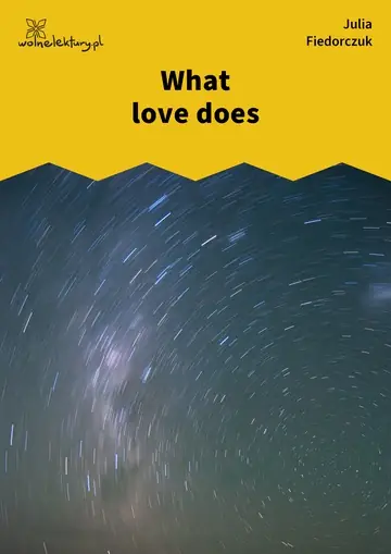 What love does