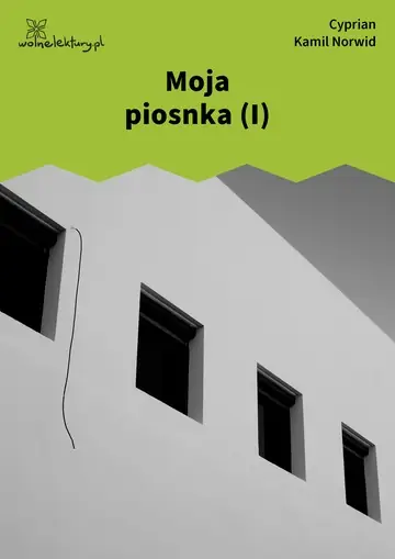 Moja piosnka (I)