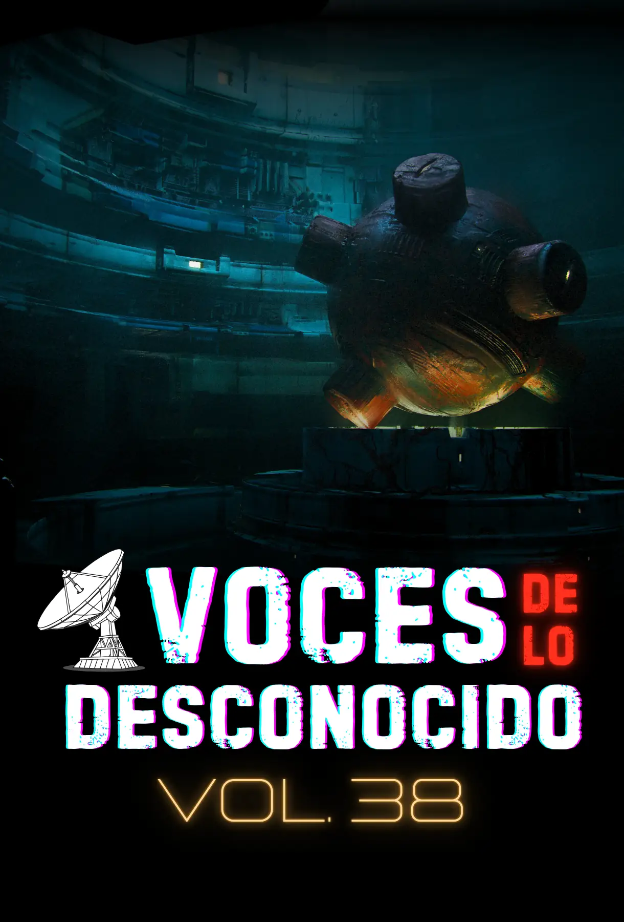 Voces de lo Desconocido 38