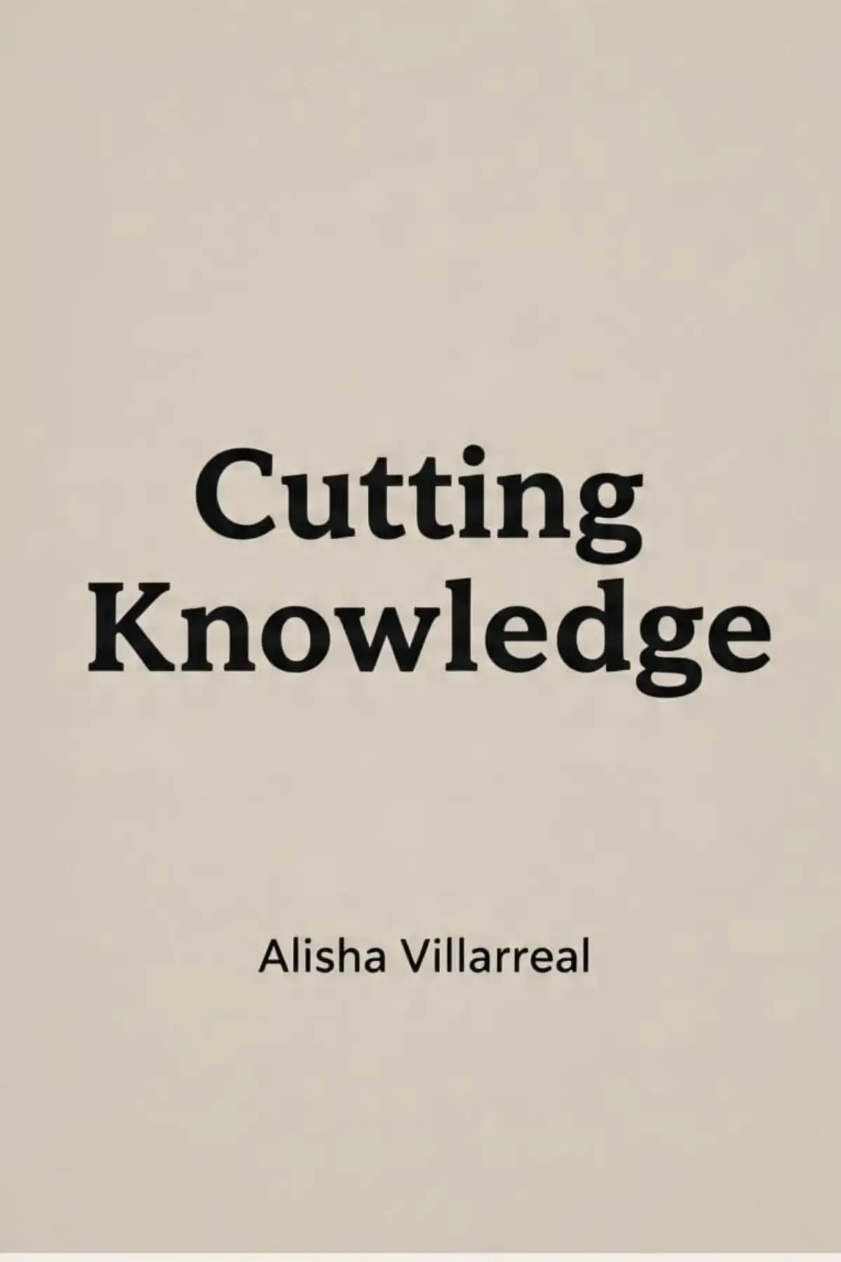 Cutting knowledge