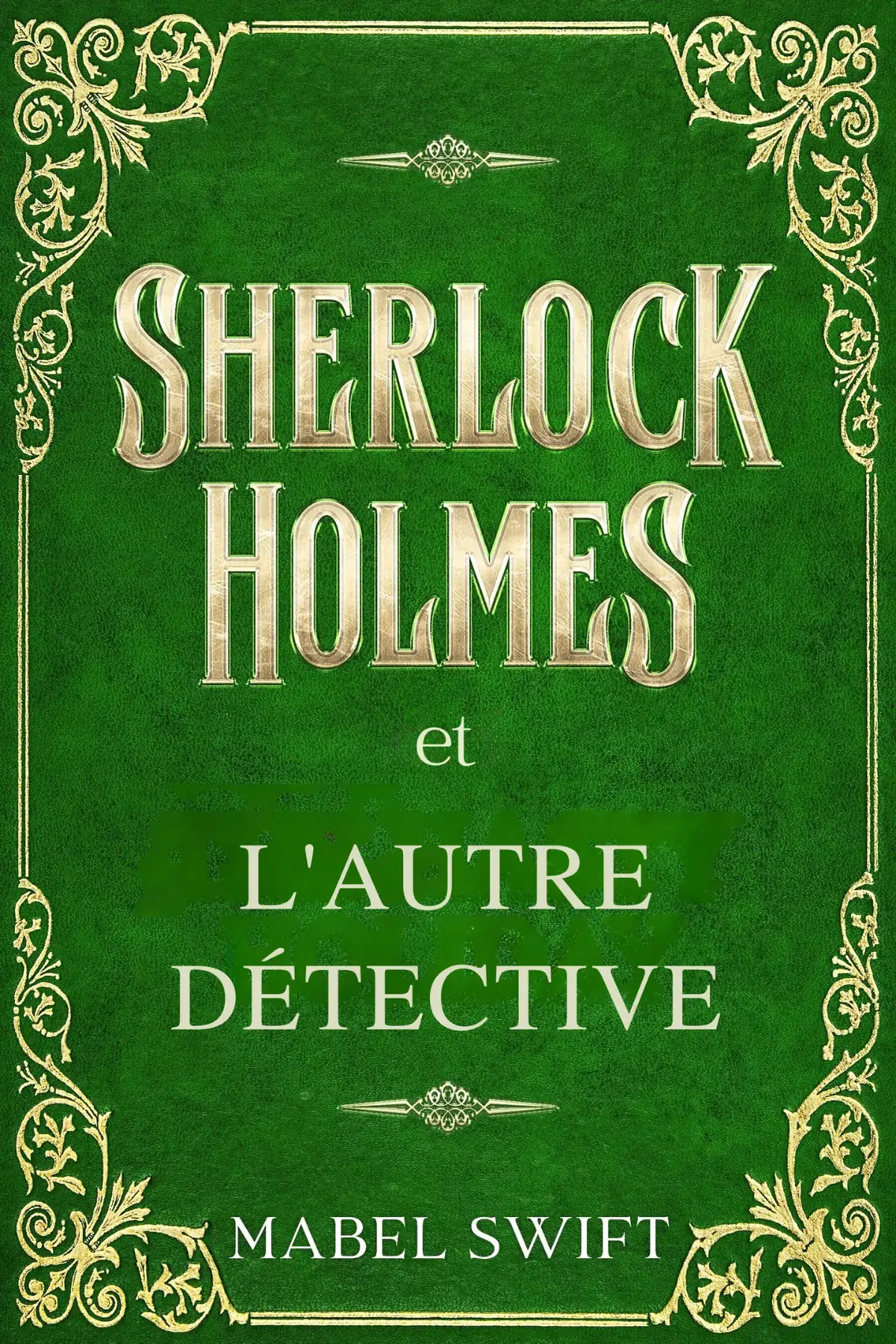 Sherlock Holmes et l'autre detective