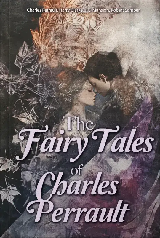 The Fairy Tales of Charles Perrault