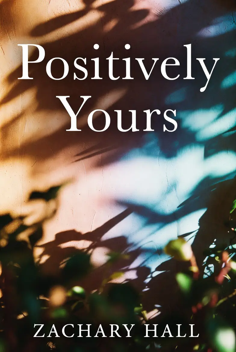 Positively yours 