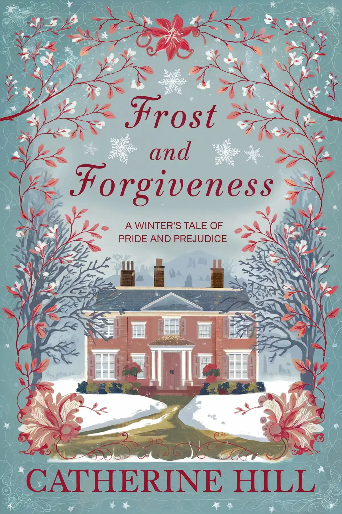 Frost and Forgiveness: A Winter’s Tale of Pride and Prejudice