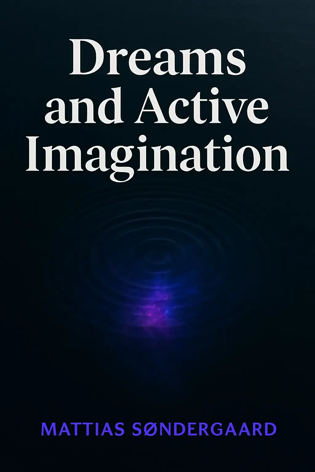Dreams and Active Imagination