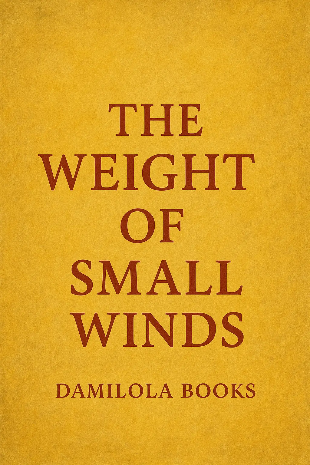 The Weight of Small Winds