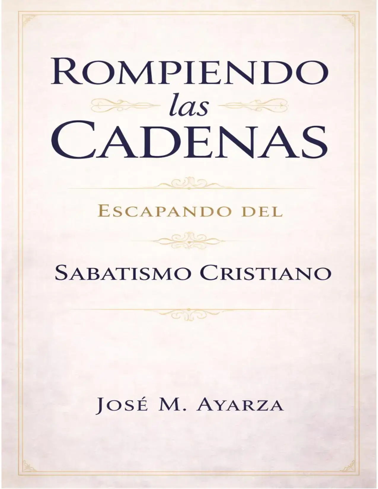 Escapando del Sabatismo Cristiano