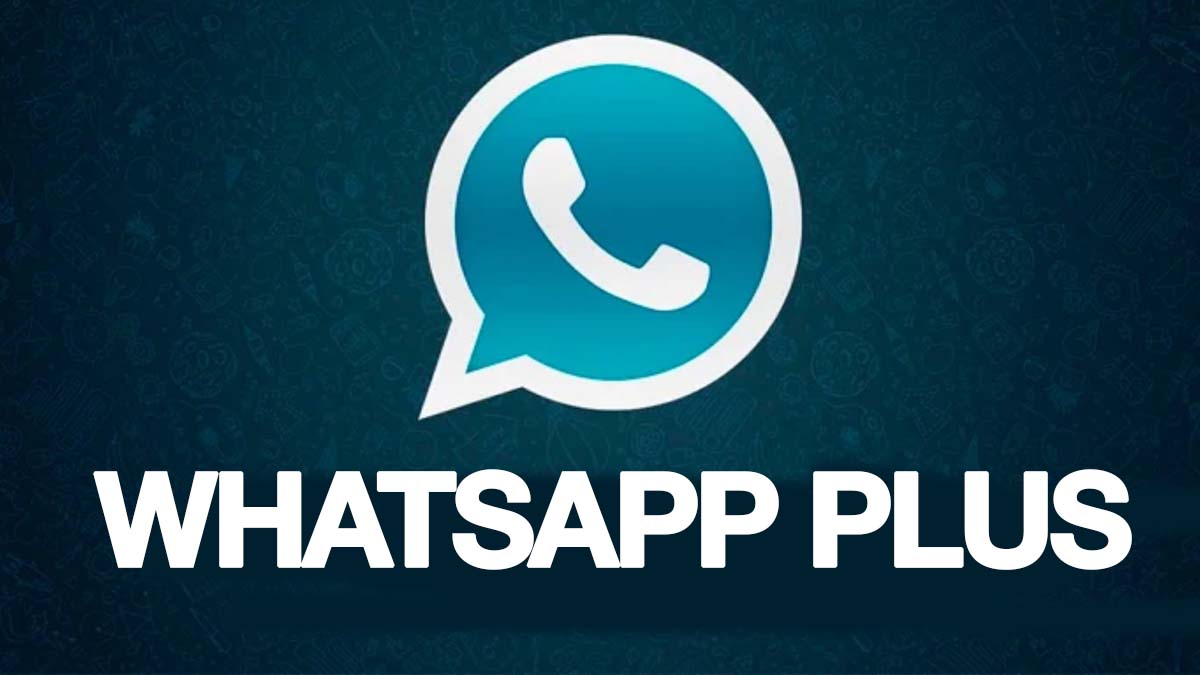 WhatsApp Plus: actualizaron la riesgosa app que usan miles de usuarios