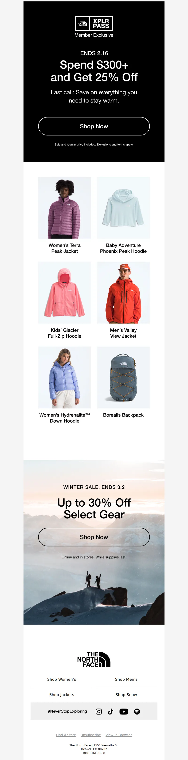 Email screenshot from The North Face - Ends today: Members get 25% off when you spend $300+.
