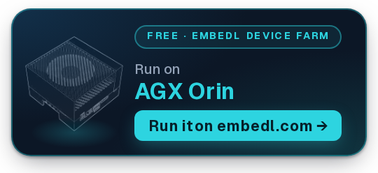 Run on AGX Orin. Free on Embedl's device farm (embedl.com)