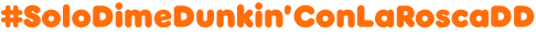 Solo dime dunkin