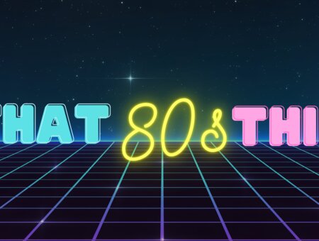 That 80s Thing