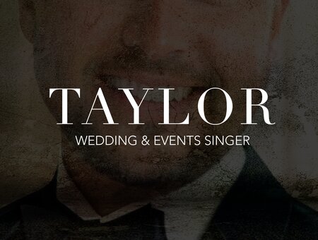 Taylor - Wedding & Events Singer