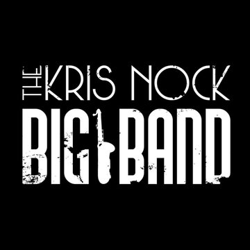 Hire The Kris Nock Big Band Big band with Encore
