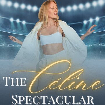 Hire The Céline Spectacular - A Tribute to Celine Dion 90s tribute band with Encore