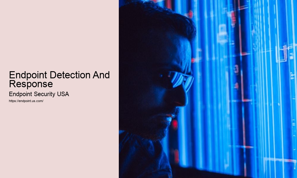 Endpoint Detection And Response