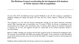2014-06-23 : The BENETEAU Group is accelerating the development of its business in North America with an acquisition