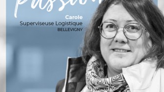 Passion : Carole, Superviseur Logistique