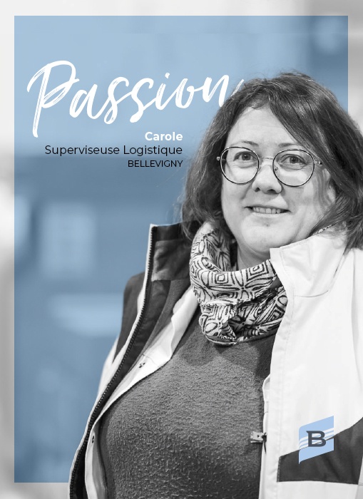 Passion : Carole, Superviseur Logistique