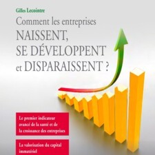 Gilles Lecointre / Comment les entreprises naissent, se développent et disparaissent ?