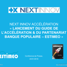 Présentation Next Innov - Accélération - Estimeo