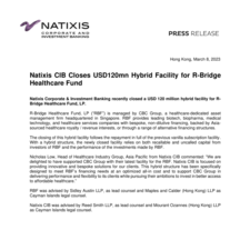 2023.03.08 - Natixis CIB Closes USD120mn Hybrid Facility for R-Bridge Healthcare Fund_VF.pdf