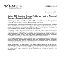 2023.07.04 - Natixis CIB Appoints Anurag Poddar as Head of Financial Sponsors Group APAC.pdf