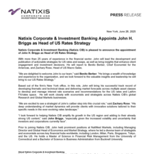 Press Release - Natixis Corporate & Investment Banking Appoints John H. Briggs as Head of US Rates Strategy 6.26.25.pdf