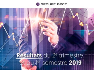 Résultats financiers du deuxième trimestre et du premier semestre 2019 du Groupe BPCE
