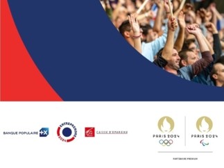 Entreprendre 2024 : les Banques Populaires et les Caisses d’Epargne se mobilisent pour accompagner les TPE-PME et structures de l’ESS à saisir les opportunités économiques des centaines de marchés des Jeux de Paris 2024