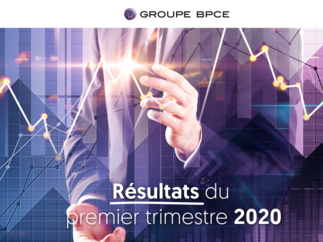 Résultats financiers du premier trimestre 2020 du Groupe BPCE