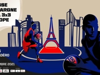 Rendez-vous du 9 au 12 septembre au Trocadéro pour la FIBA 3x3 Europe Cup présentée par Caisse d’Epargne