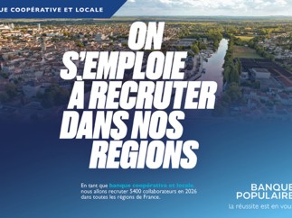 Banque Populaire s’emploie à recruter 5 400 collaborateurs  partout en France en 2026