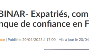 REPLAY WEBINAR- Expatriés, comment trouver une banque de confiance en France ? - Lepetitjournal.com