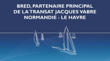 La BRED à nouveau Partenaire Principal de la Transat Jacques Vabre Normandie - Le Havre