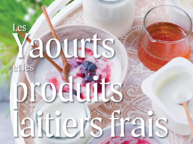 Dossier d'information - Les yaourts et les produits laitiers frais