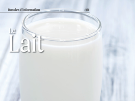 Dossier d'information - Le lait
