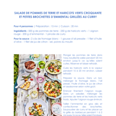 SALADE DE POMMES DE TERRE ET HARICOTS VERTS CROQUANTE ET PETITES BROCHETTES D’EMMENTAL GRILLÉES AU CURRY
