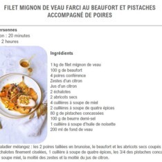 Filet mignon de veau farci au beaufort et pistaches accompagné de poires