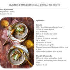 Velouté de châtaignes et quenelle de chantilly à la noisette