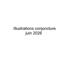 Juin 2026 - Illustrations de conjoncture