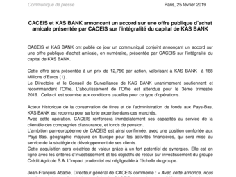 2019 02 25 CACEIS et KAS BANK annoncent un accord sur une offre publique d’achat amicale présentée par CACEIS sur l’intégralité du capital de KAS BANK.pdf