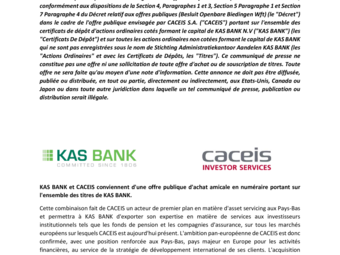 2019 02 25 KAS BANK et CACEIS conviennent d'une offre publique d'achat amicale en numéraire portant sur l'ensemble des titres de KAS BANK (Long).pdf
