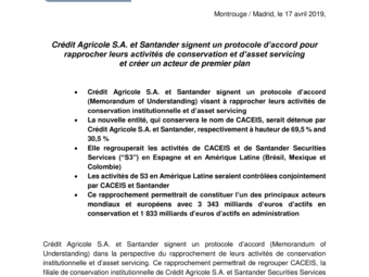 2019 04 17 Credit Agricole S.A. et Santander signent un protocole d’accord.pdf
